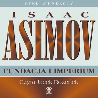 Fundacja. Fundacja i Imperium Isaac Asimov - okładka audiobooka MP3