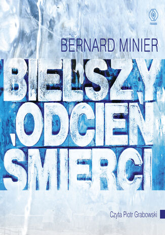 Bielszy odcie mierci Bernard Minier - okadka audiobooka MP3
