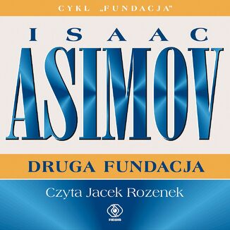 Fundacja (#5). Druga Fundacja Isaac Asimov - okładka audiobooka MP3