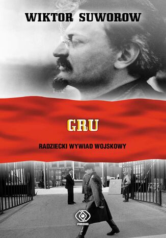 GRU. Radziecki Wywiad Wojskowy Wiktor Suworow - okładka audiobooks CD