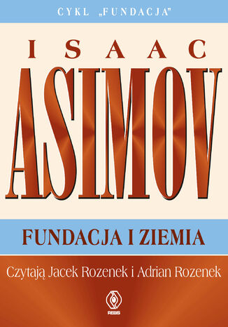Fundacja (#7). Fundacja i Ziemia Isaac Asimov - okładka audiobooks CD
