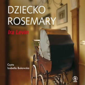 Dziecko Rosemary Ira Levin - okadka audiobooka MP3