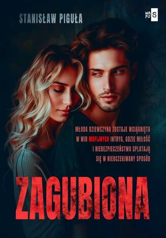 Zagubiona Stanisław Piguła Zagubiona Stanisław Piguła