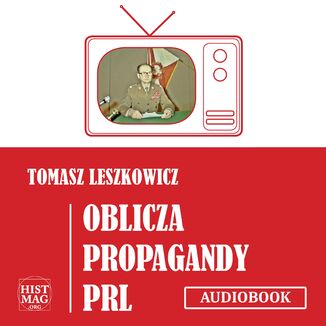 Oblicza propagandy PRL