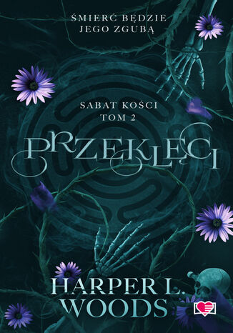 Przeklęci. Sabat kości. Tom 2 Harper L. Woods Przeklęci. Sabat kości. Tom 2 Harper L. Woods