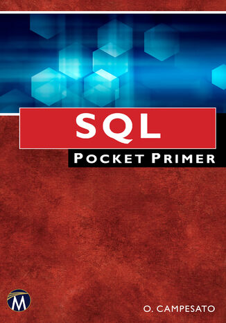 SQL Pocket Primer. A Comprehensive Guide to SQL and MySQL for Data Professionals