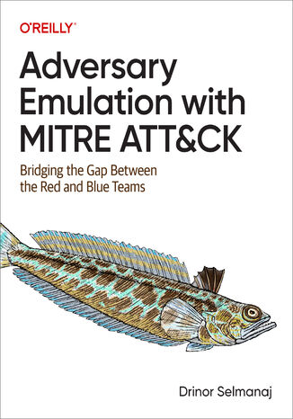 Okładka: Adversary Emulation with MITRE ATT&CK