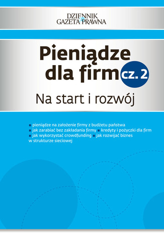Okładka:Pieniądze dla firm cz. 2   Na start i rozwój 