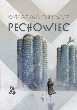 Pechowiec Katarzyna Rupiewicz Pechowiec Katarzyna Rupiewicz