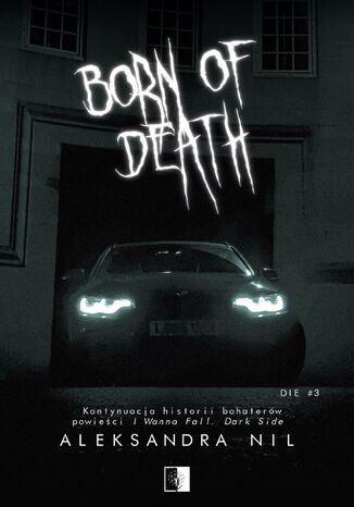 Born of Death Aleksandra Nil Born of Death Aleksandra Nil