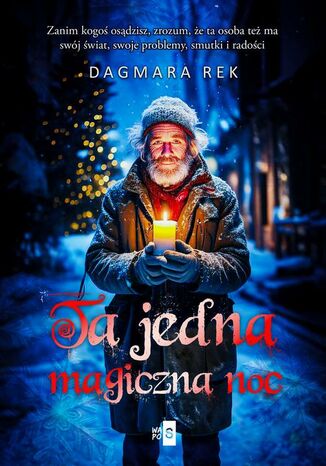 Ta jedna magiczna noc Dagmara Rek Ta jedna magiczna noc Dagmara Rek