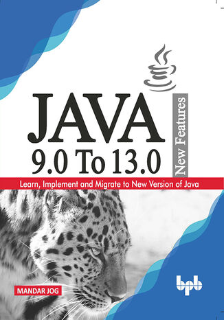 Okładka: JAVA 9.0 To 13.0 New Features