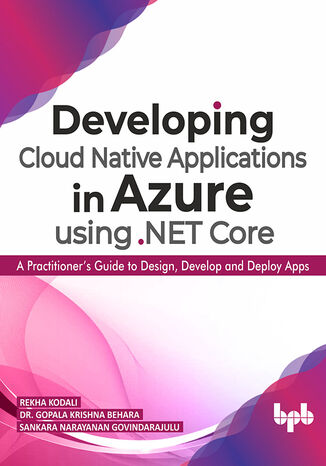 Okładka: Developing Cloud Native Applications in Azure using .NET Core
