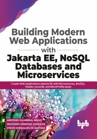 Okładka: Building Modern Web Applications With Jakarta EE, NoSQL Databases and Microservices