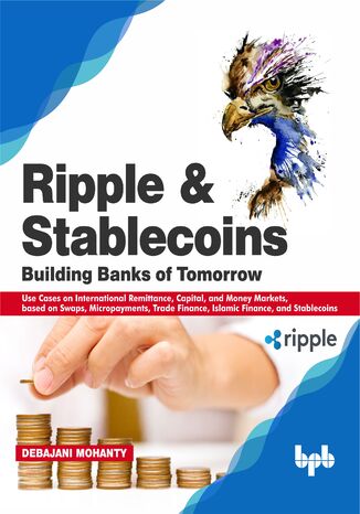 Okładka: Ripple and Stablecoins : Building Banks of Tomorrow