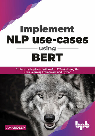 Okładka: Implement NLP use-cases using BERT