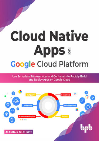 Okładka: Cloud Native Apps on Google Cloud Platform