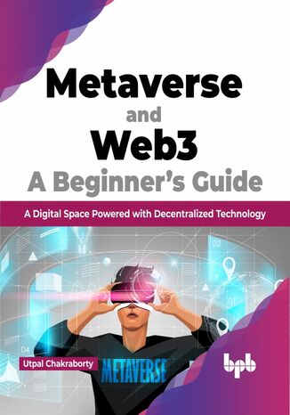 Okładka: Metaverse and Web3: A Beginner?s Guide