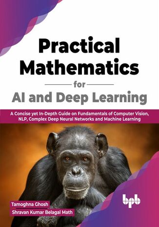 Okładka: Practical Mathematics for AI and Deep Learning