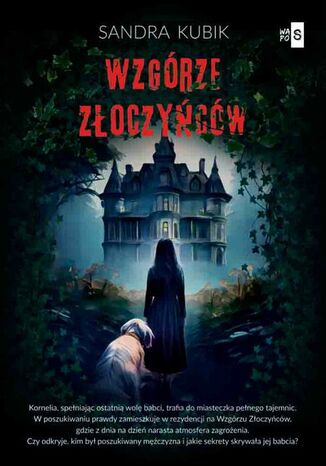 Wzgórze Złoczyńców Sandra Kubik Wzgórze Złoczyńców Sandra Kubik