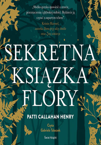 Sekretna książka Flory Patti Callahan Henry Sekretna książka Flory Patti Callahan Henry