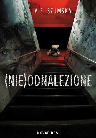 (Nie)odnalezione A.E. Szumska (Nie)odnalezione A.E. Szumska