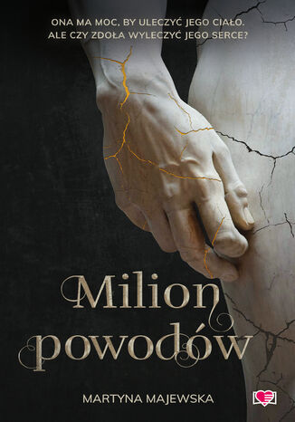 Milion powodów Martyna Majewska Milion powodów Martyna Majewska