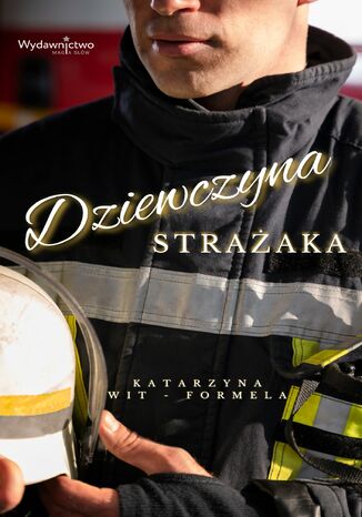 Dziewczyna strażaka