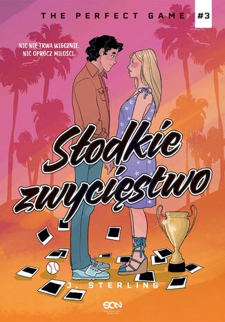 Słodkie zwycięstwo J. Sterling Słodkie zwycięstwo J. Sterling