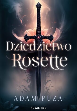 Dziedzictwo Rosette Adam Puza Dziedzictwo Rosette Adam Puza
