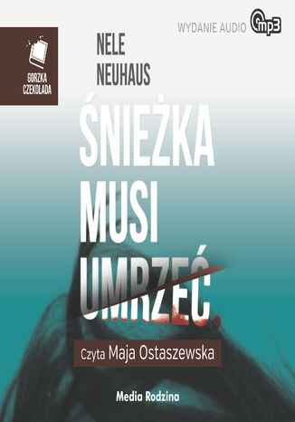 nieka musi umrze Nele Neuhaus - okadka audiobooka MP3