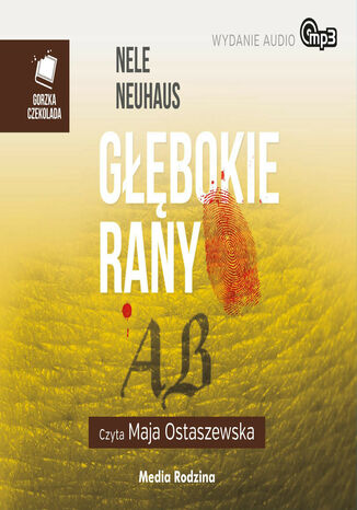 Gbokie rany Nele Neuhaus - okadka audiobooka MP3