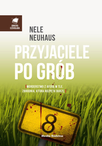 Przyjaciele po grb Nele Neuhaus - okadka audiobooka MP3