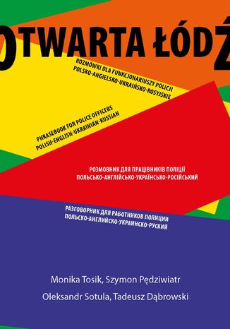 Rozmówki dla funkcjonariuszy policji polsko-angielsko-ukraińsko-rosyjskie