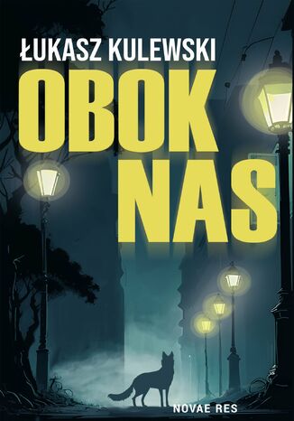 Obok nas Łukasz Kulewski Obok nas Łukasz Kulewski