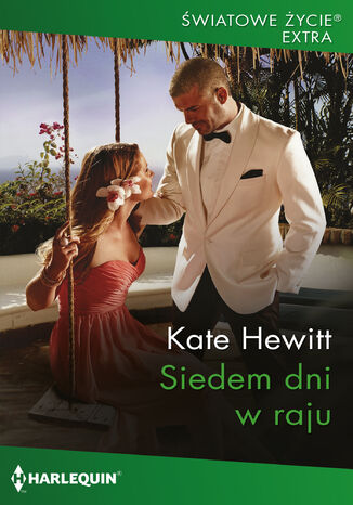 Siedem dni w raju Kate Hewitt Siedem dni w raju Kate Hewitt