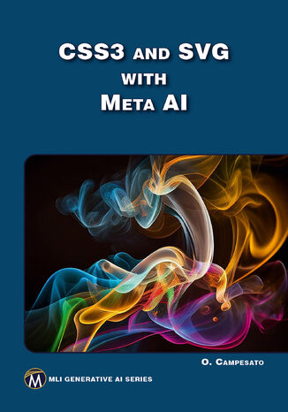 CSS3 and SVG with Meta AI. AI-Driven CSS3 and SVG Design Techniques for Modern Web Solutions