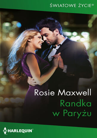 Randka w Paryżu Rosie Maxwell Randka w Paryżu Rosie Maxwell