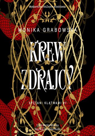 Krew zdrajcy Monika Grabowska Krew zdrajcy Monika Grabowska