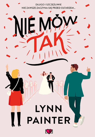 Nie mów "Tak" Lynn Painter Nie mów "Tak" Lynn Painter