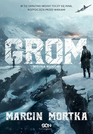 Grom. Wojna runów Marcin Mortka Grom. Wojna runów Marcin Mortka
