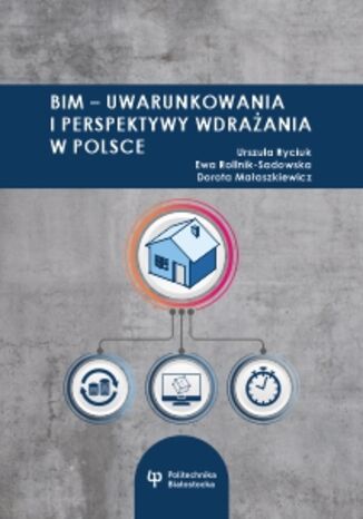 BIM - uwarunkowania i perspektywy wdrażania