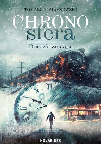 Chronosfera. Dziedzictwo czasu Tomasz Tomaszewski Chronosfera. Dziedzictwo czasu Tomasz Tomaszewski