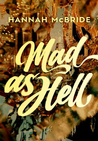 Mad as Hell Hannah McBride Mad as Hell Hannah McBride