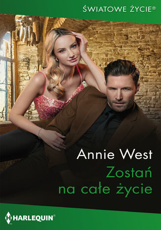 Zostań na całe życie Annie West