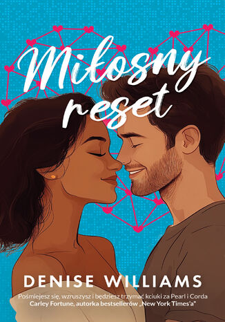 Miłosny reset Denise Williams