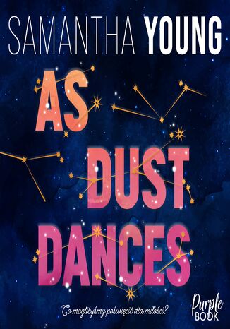 As Dust Dances Samantha Young