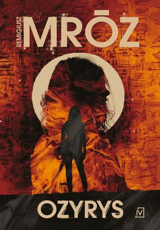 Ozyrys. Langer. Tom 3 Remigiusz Mróz