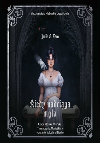Kiedy nadciąga mgła Julie C. Dao