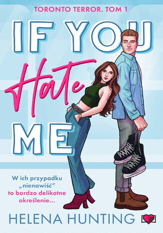 If You Hate Me. Toronto Terror Helena Hunting